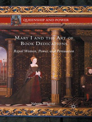 cover image of Mary I and the Art of Book Dedications